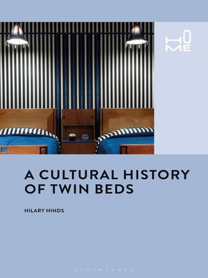 cover image of A Cultural History of Twin Beds